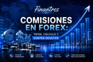 Comisiones en Forex tipos cálculo y costes ocultos