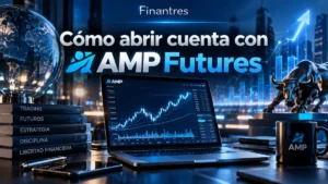 Cómo abrir cuenta con AMP Futures