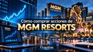 Cómo comprar acciones de MGM Resorts
