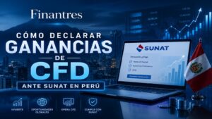 Cómo declarar ganancias de CFD ante SUNAT en Perú