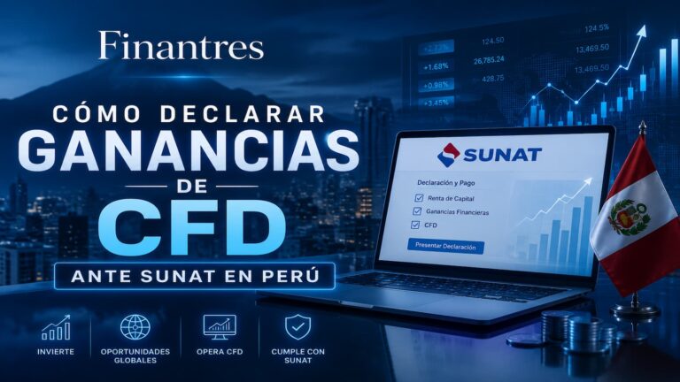 Cómo declarar ganancias de CFD ante SUNAT en Perú