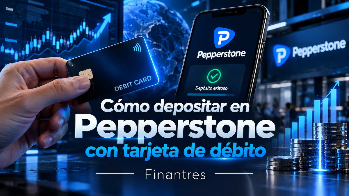 Cómo depositar en Pepperstone con tarjeta de débito
