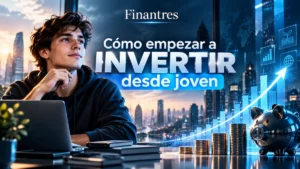 Cómo empezar a invertir desde joven