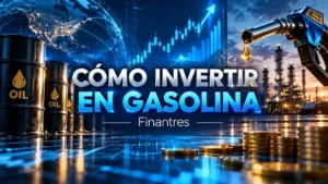 Cómo invertir en gasolina