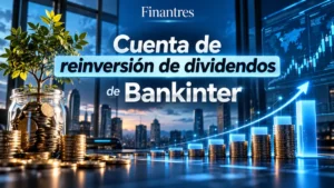 Cuenta de reinversión de dividendos de Bankinter