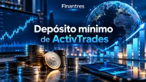 Depósito mínimo de ActivTrades