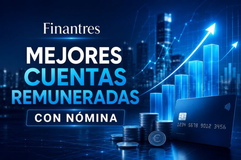 Mejores cuentas remuneradas con nómina