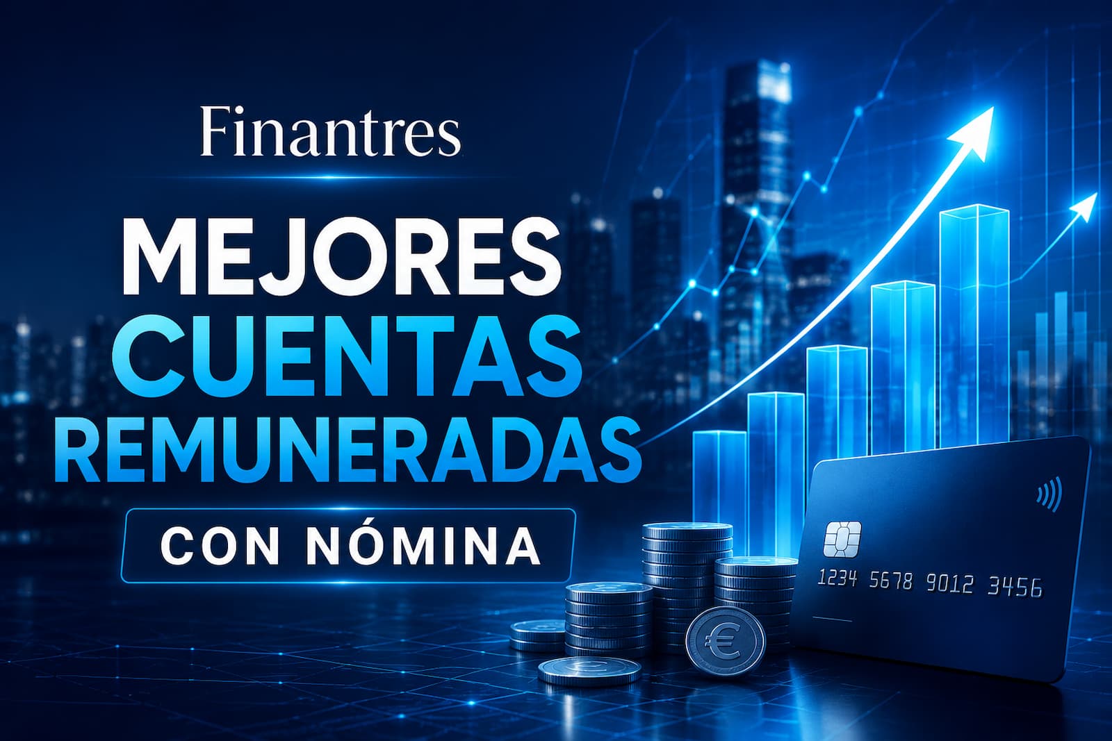 Mejores cuentas remuneradas con nómina