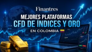 Mejores plataformas CFD de índices y oro en Colombia