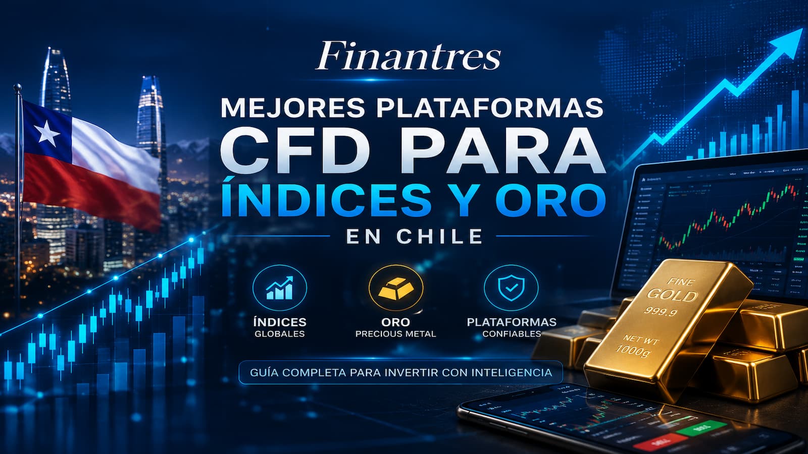 ¿Cuáles son las mejores plataformas para operar CFDs sobre índices y oro desde Chile?