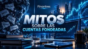 Mitos sobre las cuentas fondeadas