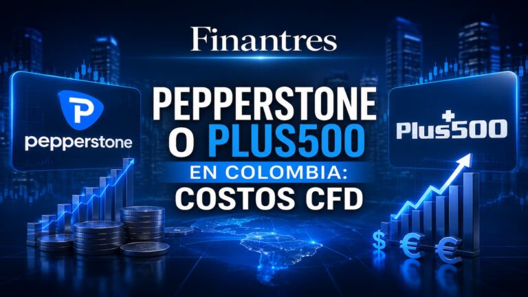 Pepperstone o Plus500 en Colombia costos CFD