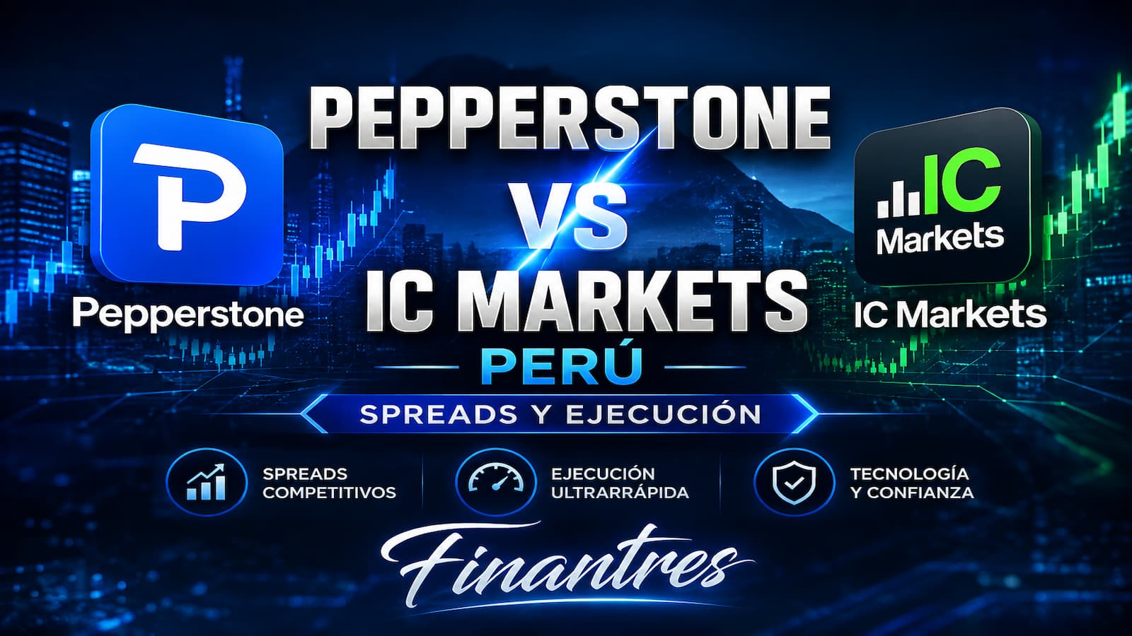 Pepperstone vs IC Markets en Perú: ¿cuál tiene mejores spreads y ejecución?