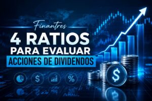 4 ratios para evaluar acciones de dividendos