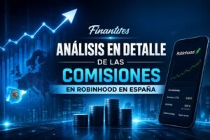 Análisis en detalle de las comisiones en Robinhood en España