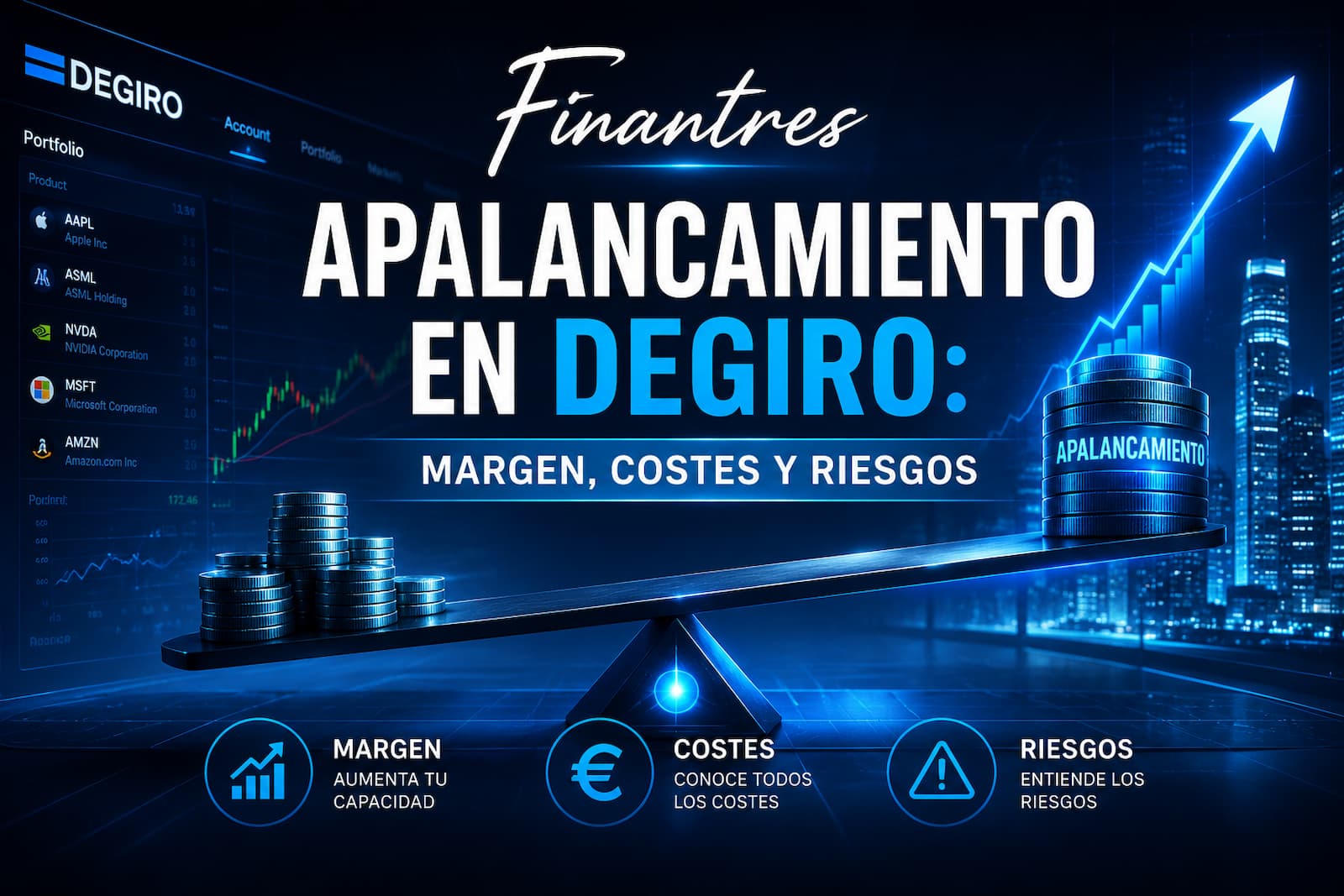 Apalancamiento en DEGIRO margen costes y riesgos
