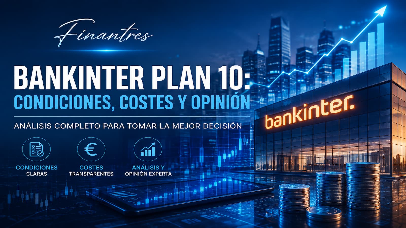 Bankinter Plan 10: condiciones, costes y cuándo compensa