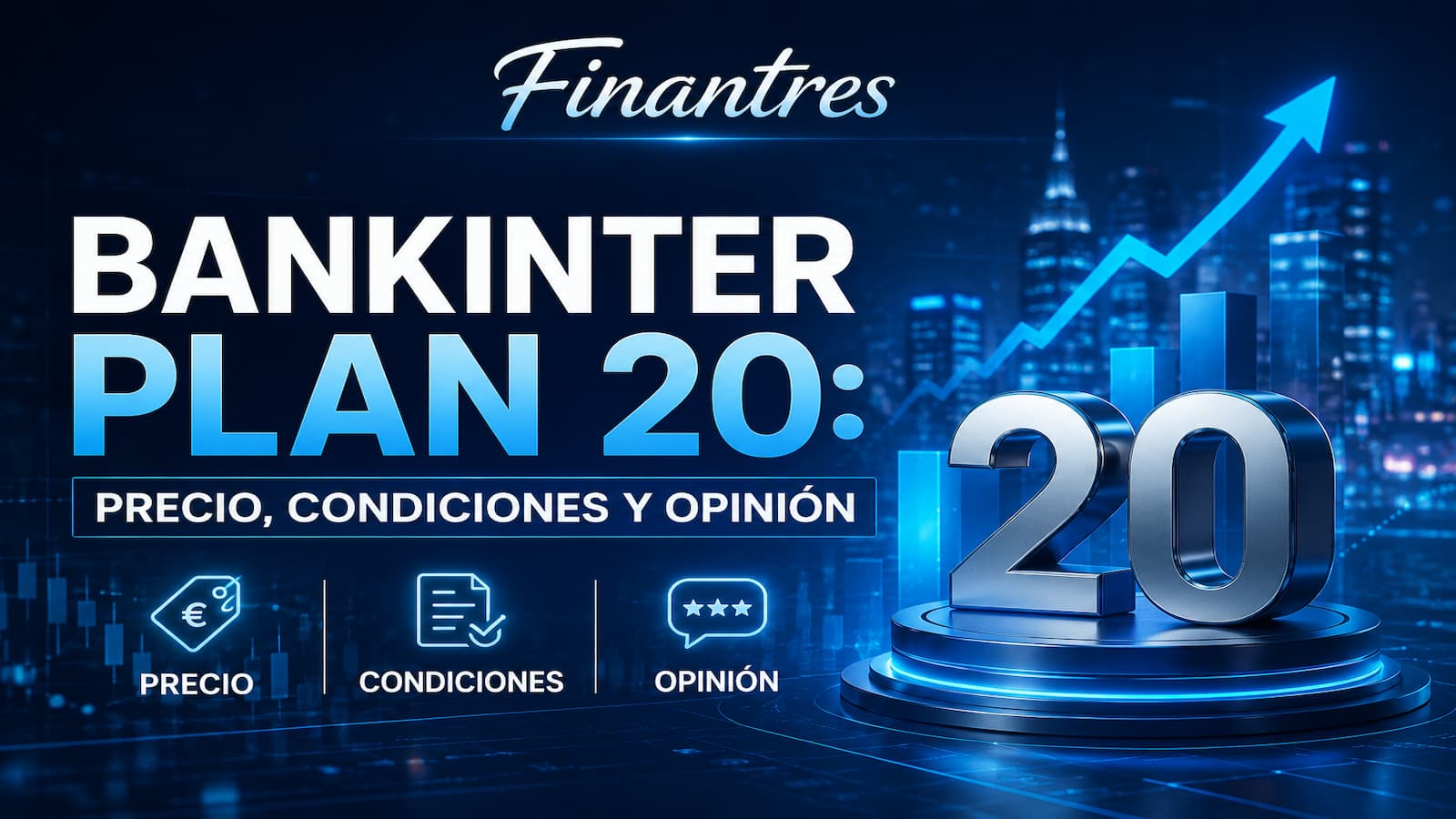 Bankinter Plan 20: qué incluye, cuánto cuesta y cuándo compensa