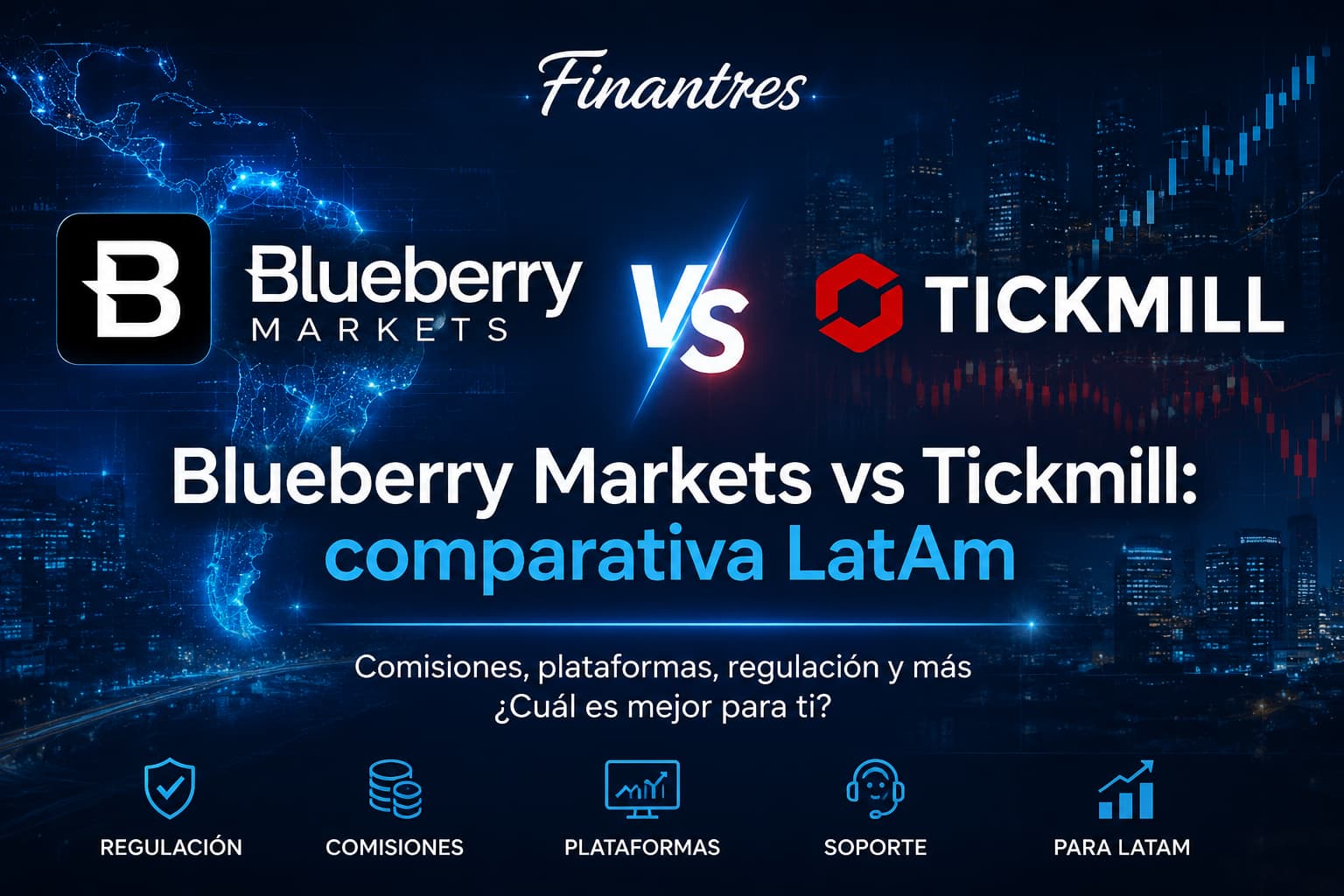 Blueberry Markets vs Tickmill: ¿cuál es mejor para operar desde Latinoamérica?