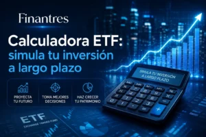 Calculadora ETF simula tu inversión a largo plazo