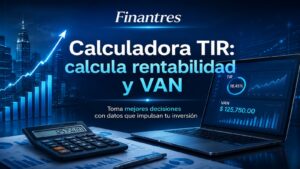 Calculadora TIR calcula rentabilidad y VAN