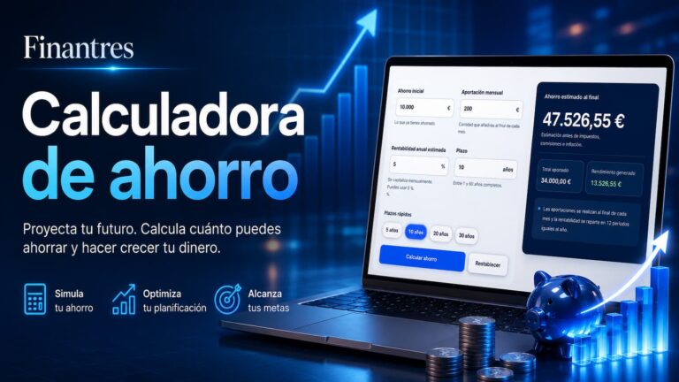 Calculadora de ahorro: calcula cuánto puedes acumular