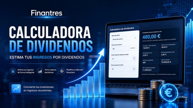 Calculadora de dividendos: calcula cuánto puedes cobrar con acciones y ETFs