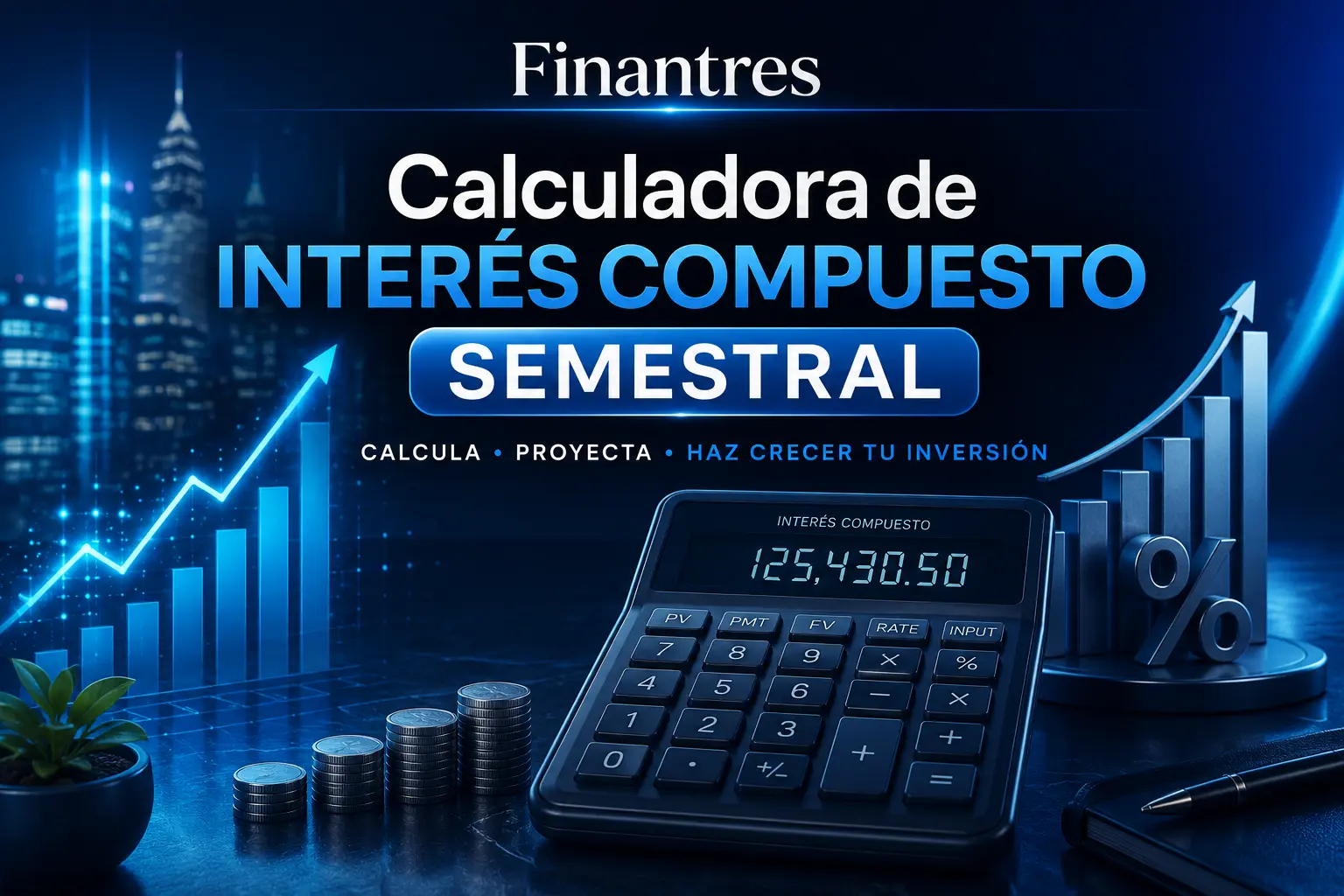 Calculadora de interés compuesto semestral: calcula tu capital cada 6 meses