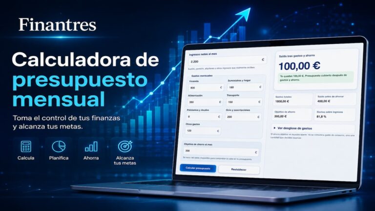 Calculadora de presupuesto mensual: controla tus gastos y tu ahorro