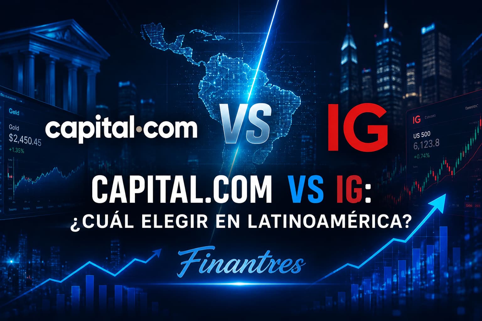 Capital.com vs IG: ¿qué bróker es mejor en Latinoamérica?