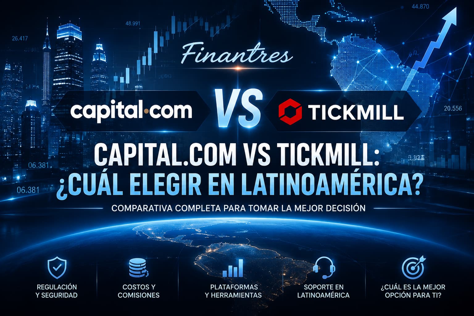 Capital.com vs Tickmill: ¿cuál es mejor para Latinoamérica?