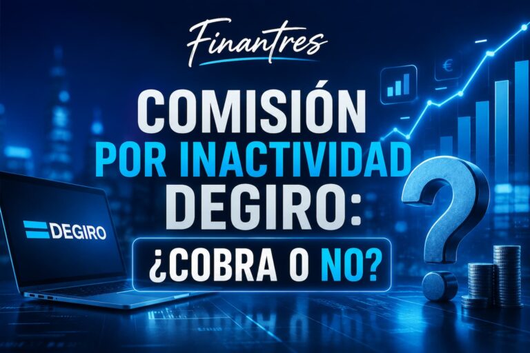 Comisión por inactividad DEGIRO ¿cobra o no