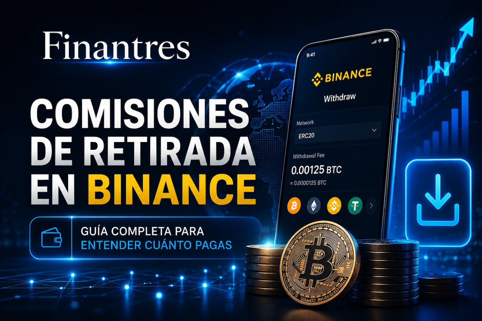 Comisiones de retirada en Binance: cuánto cuesta sacar tu dinero