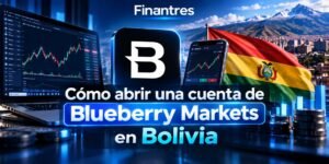 Cómo abrir una cuenta de Blueberry Markets en Bolivia