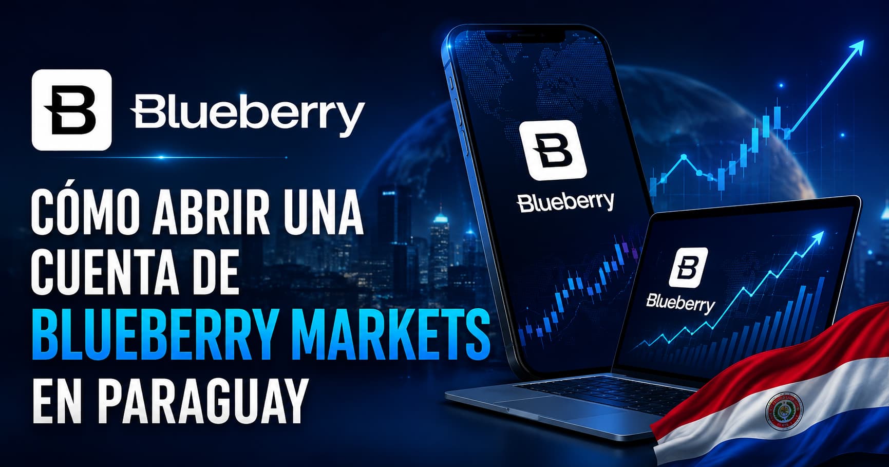 Cómo abrir una cuenta de Blueberry Markets en Paraguay paso a paso