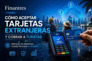 Cómo aceptar tarjetas extranjeras y cobrar a turistas