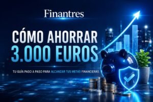 Cómo ahorrar 3 000 euros