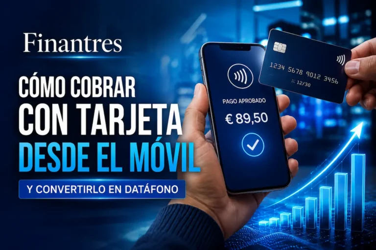 Cómo cobrar con tarjeta desde el móvil y convertirlo en datáfono