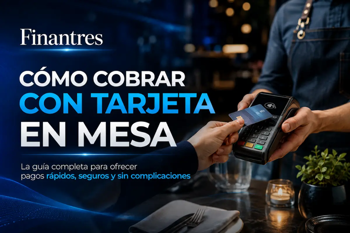 Cómo cobrar con tarjeta en mesa