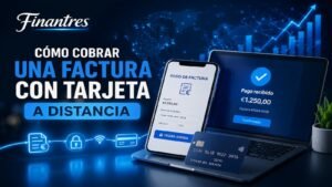 Cómo cobrar una factura con tarjeta a distancia