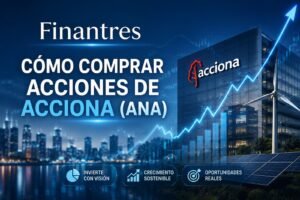 Cómo comprar acciones de Acciona (ANA)