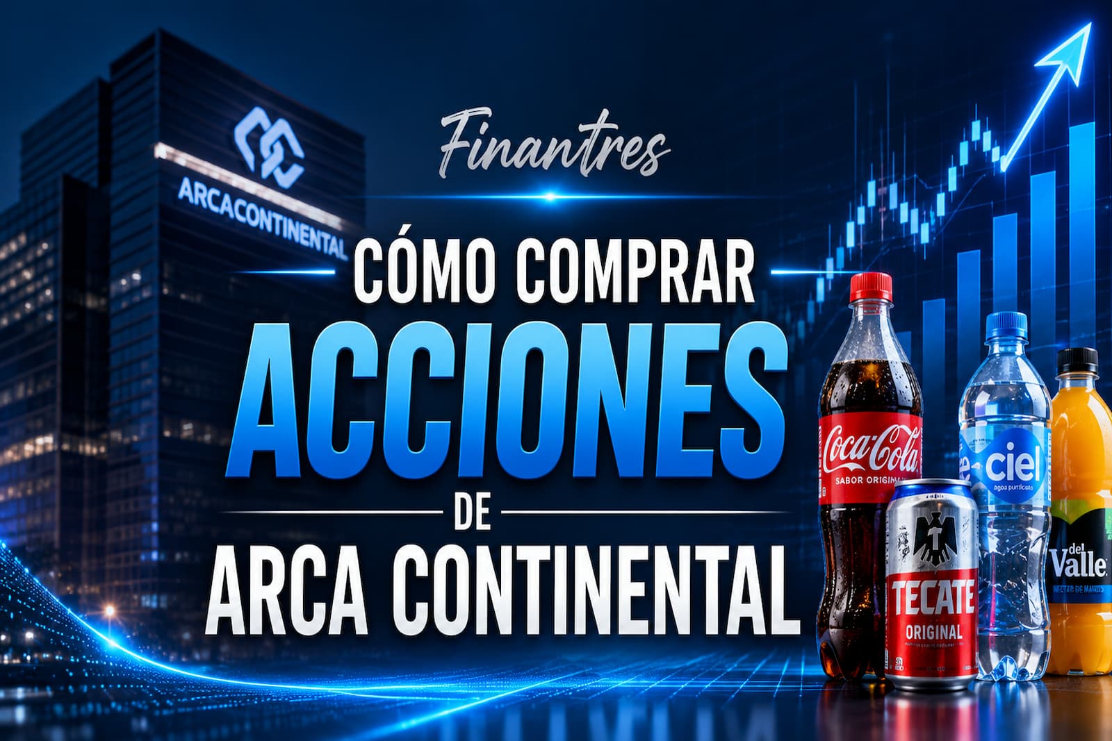 Cómo comprar acciones de Arca Continental