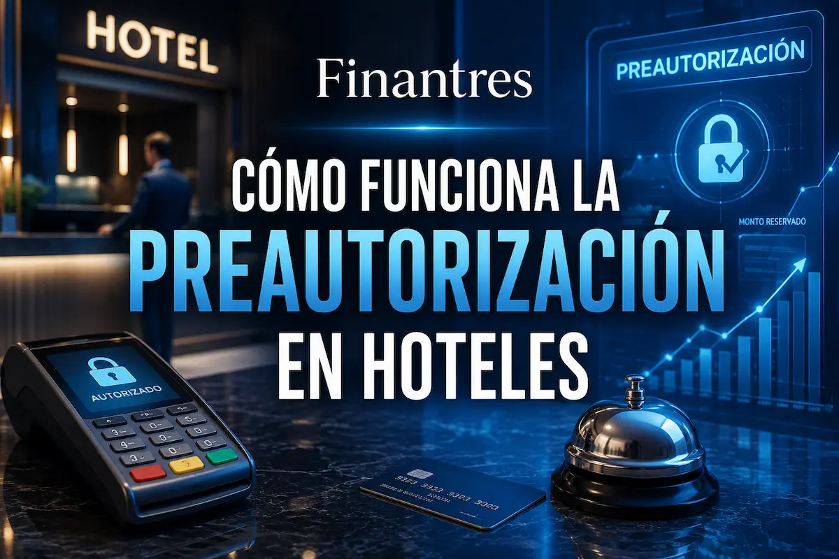 Cómo funciona la preautorización en hoteles