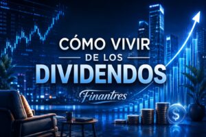 Cómo vivir de los dividendos