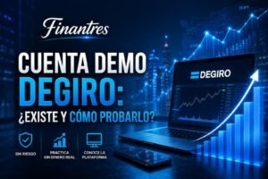Cuenta demo DEGIRO ¿existe y cómo probarlo