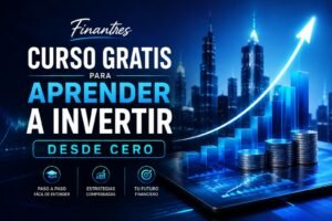 Curso gratis para aprender a invertir desde cero