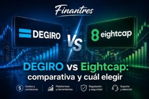 DEGIRO vs Eightcap comparativa y cuál elegir