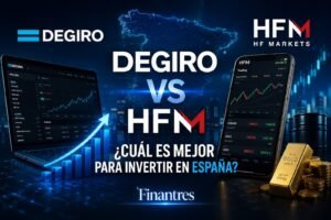 DEGIRO vs HFM cuál es mejor para invertir en España