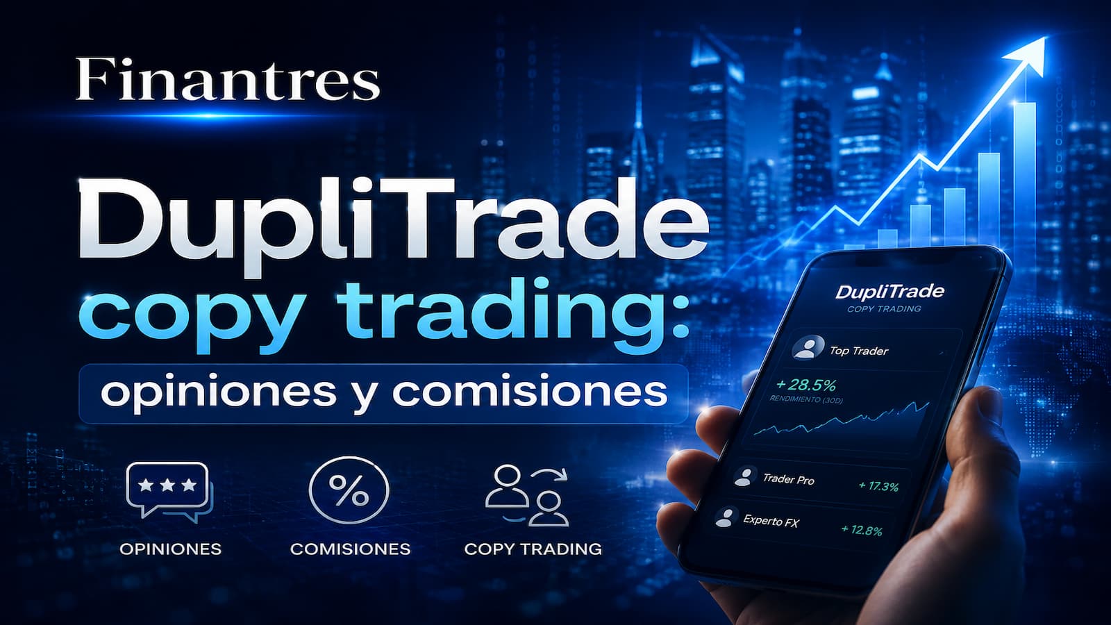 DupliTrade copy trading: opiniones, comisiones y análisis completo