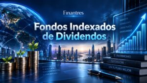 Fondos indexados de dividendos